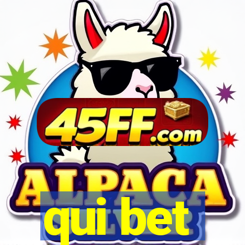 qui bet